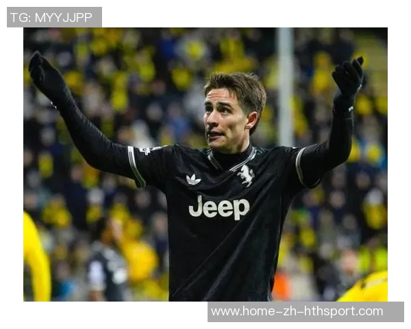 尤文图斯新报价500万欧元斯基拉透露伊尔迪兹团队年薪要求600万